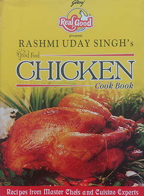 Rashmi Uday Singh’s Chicken Cookbook